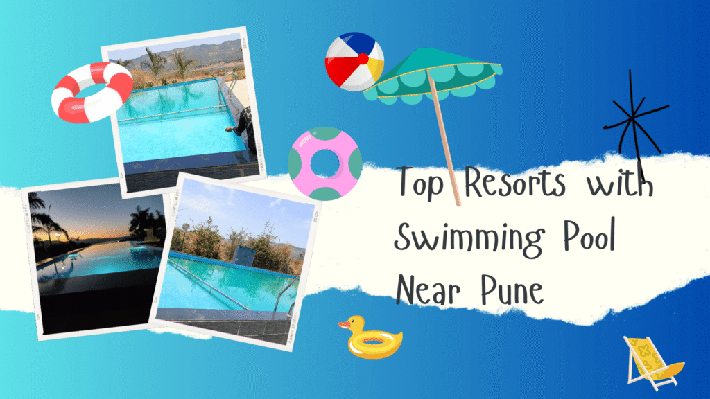 Top Resorts with Swimming Pool Near Pune (3)