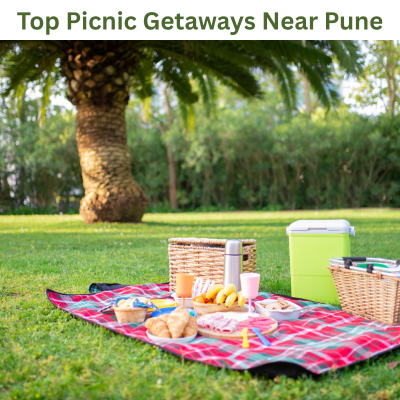 Top Picnic Getaways Near Pune